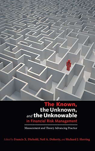 Beispielbild fr The Known, the Unknown, and the Unknowable in Financial Risk Management zum Verkauf von Blackwell's