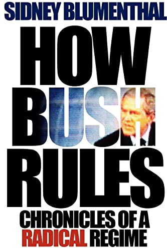 Imagen de archivo de How Bush Rules a la venta por Blackwell's