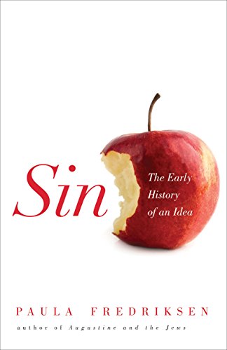 Beispielbild fr Sin: The Early History of an Idea zum Verkauf von BooksRun