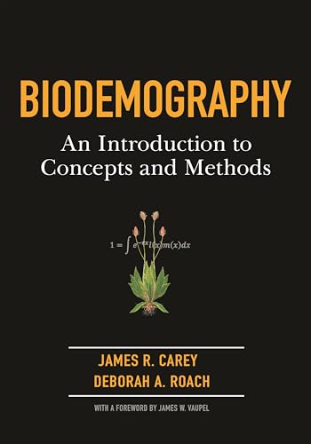 Beispielbild fr Biodemography: An Introduction to Concepts & Methods zum Verkauf von Powell's Bookstores Chicago, ABAA