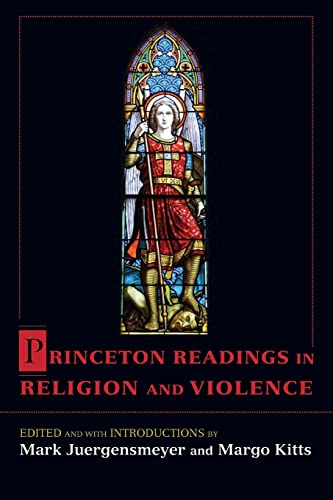 Beispielbild fr Princeton Readings in Religion and Violence zum Verkauf von Blue Vase Books