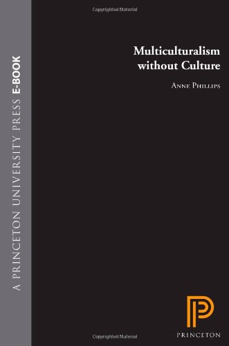 Multiculturalism without Culture (9780691129440) by Phillips, Anne