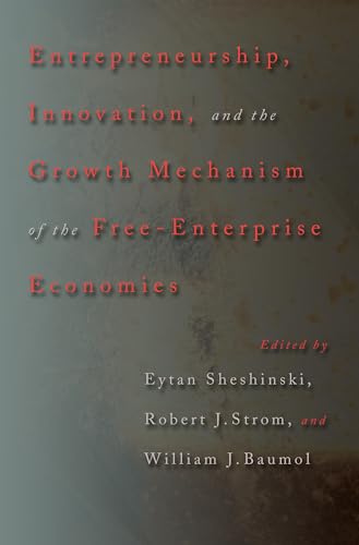 Stock image for Entrepreneurship, Innovation, and the Growth Mechanism of the Free-Enterprise Economies for sale by Better World Books