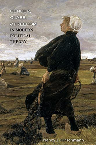 Stock image for Gender, Class, and Freedom in Modern Political Theory for sale by Sequitur Books