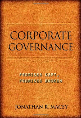 Stock image for Corporate Governance: Promises Kept, Promises Broken for sale by SecondSale
