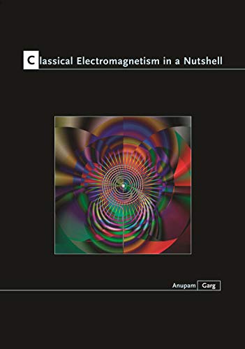 9780691130187: Classical Electromagnetism in a Nutshell: 13