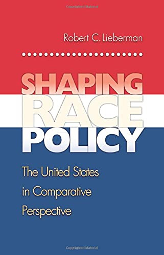 Stock image for Shaping Race Policy for sale by Blackwell's