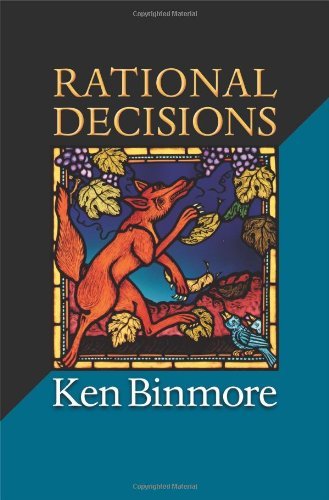 Imagen de archivo de Rational Decisions (The Gorman Lectures in Economics, 4) a la venta por Jackson Street Booksellers