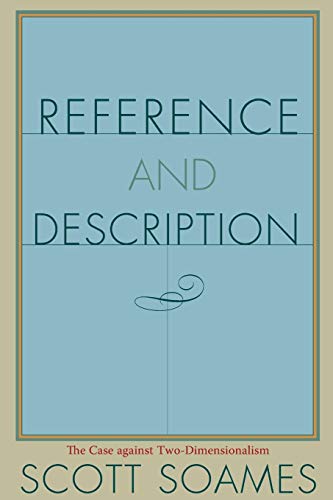 Stock image for Reference and Description: The Case against Two-Dimensionalism for sale by SecondSale