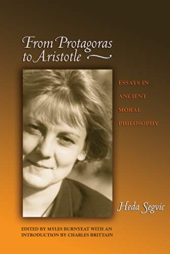 Stock image for From Protagoras to Aristotle: Essays in Ancient Moral Philosophy for sale by Atticus Books