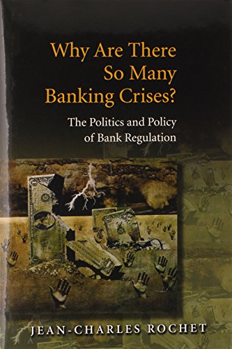 9780691131467: Why Are There So Many Banking Crises? – The Politics and Policy of Bank Regulation