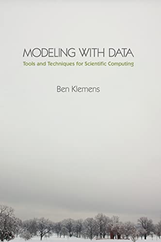 Beispielbild fr Modeling with Data: Tools and Techniques for Scientific Computing zum Verkauf von Jackson Street Booksellers