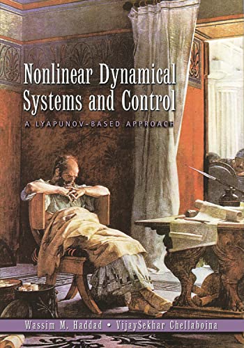 Stock image for Nonlinear Dynamical Systems and Control: A Lyapunov-Based Approach for sale by ThriftBooks-Dallas