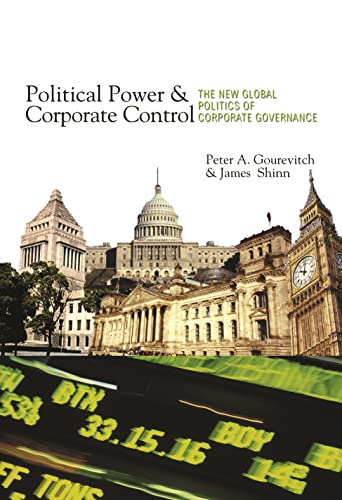Stock image for Political Power and Corporate Control: The New Global Politics of Corporate Governance for sale by ThriftBooks-Dallas