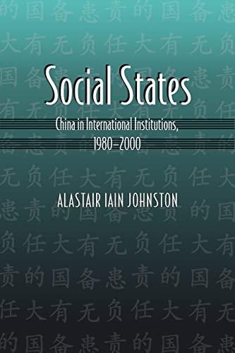 Beispielbild fr Social States: China in International Institutions, 1980-2000: 144 (Princeton Studies in International History and Politics) zum Verkauf von WorldofBooks
