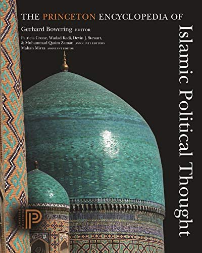 9780691134840: The Princeton Encyclopedia of Islamic Political Thought