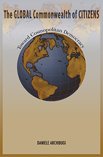 Imagen de archivo de The Global Commonwealth of Citizens: Toward Cosmopolitan Democracy a la venta por WorldofBooks