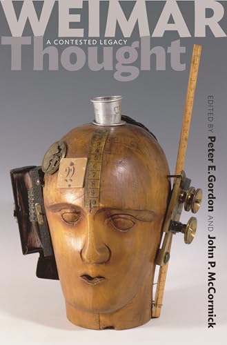 9780691135113: Weimar Thought – A Critical History: A Contested Legacy