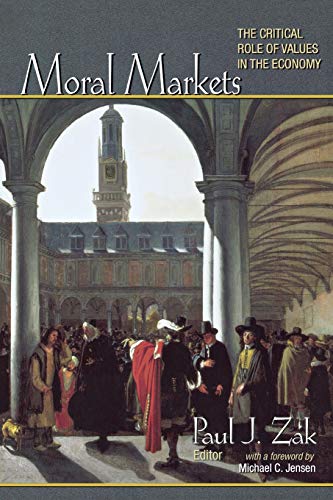 Imagen de archivo de Moral Markets: The Critical Role of Values in the Economy a la venta por ThriftBooks-Dallas