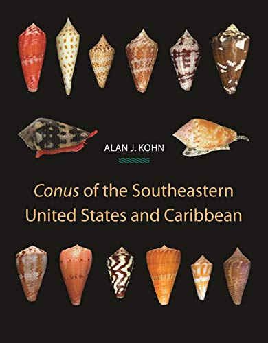 Beispielbild fr Conus of the Southeastern United States and Caribbean zum Verkauf von Powell's Bookstores Chicago, ABAA