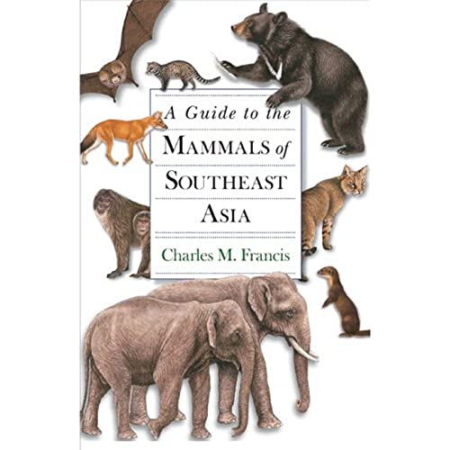 9780691135519: A Guide to the Mammals of Southeast Asia