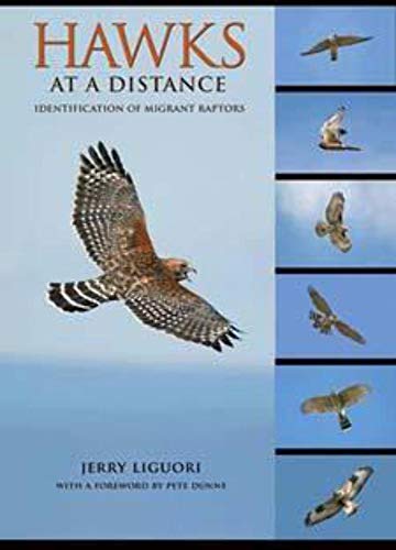 Hawks at a Distance: Identification of Migrant Raptors (9780691135595) by Liguori, Jerry