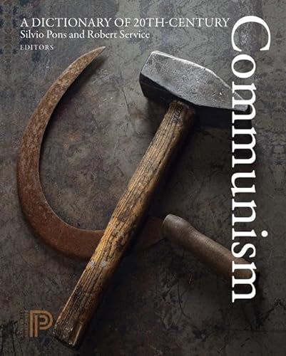 9780691135854: A Dictionary of 20th-Century Communism