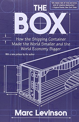 Beispielbild fr The Box: How the Shipping Container Made the World Smaller and the World Economy Bigger zum Verkauf von WorldofBooks