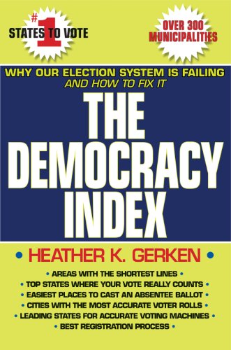 Stock image for TheDemocracyIndex. Why Our Election System is Failing and How to Fix It for sale by Research Ink