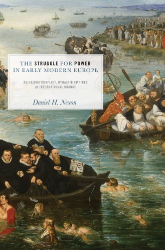 9780691137926: The Struggle for Power in Early Modern Europe: Religious Conflict, Dynastic Empires, and International Change (Princeton Studies in International History and Politics, 116)