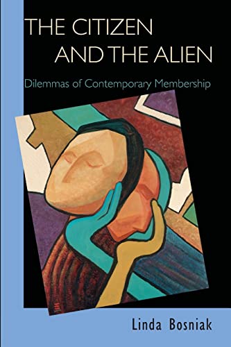 9780691138282: The Citizen and the Alien: Dilemmas of Contemporary Membership