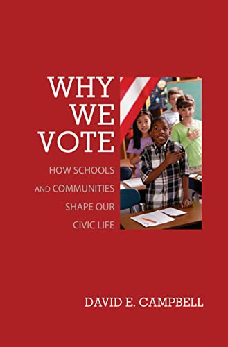 Imagen de archivo de Why We Vote : How Schools and Communities Shape Our Civic Life a la venta por Better World Books