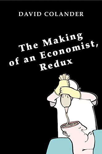 9780691138510: The Making of an Economist, Redux
