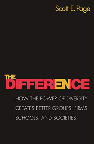 Beispielbild fr The Difference: How the Power of Diversity Creates Better Groups, Firms, Schools, and Societies (New Edition) zum Verkauf von More Than Words