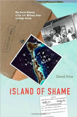 Beispielbild fr Island of Shame: The Secret History of the U.S. Military Base on Diego Garcia zum Verkauf von HPB-Diamond