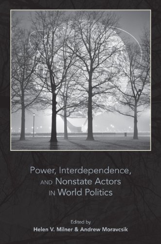 Stock image for Power, Interdependence, and Nonstate Actors in World Politics Milner, Helen V. and Moravcsik, Andrew for sale by The Compleat Scholar