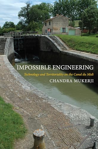 Stock image for Impossible Engineering : Technology and Territoriality on the Canal du Midi for sale by Better World Books: West