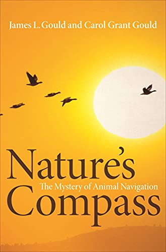 Imagen de archivo de Nature's Compass: The Mystery of Animal Navigation (Science Essentials, 16) a la venta por SecondSale