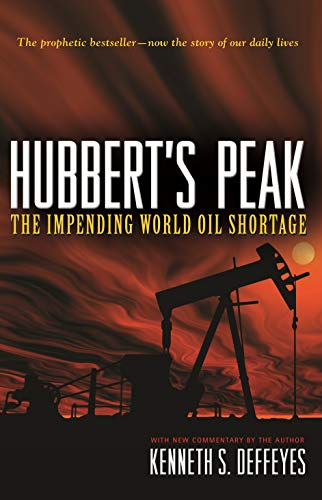 Stock image for Hubbert's Peak: The Impending World Oil Shortage - New Edition for sale by SecondSale