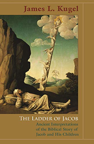 Stock image for The Ladder of Jacob: Ancient Interpretations of the Biblical Story of Jacob and His Children for sale by Cronus Books