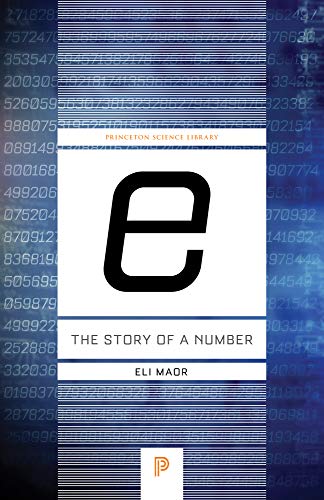 Stock image for e: The Story of a Number (Princeton Science Library) for sale by SecondSale