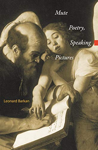 Beispielbild fr Mute Poetry, Speaking Pictures (Essays in the Arts) zum Verkauf von ANARTIST
