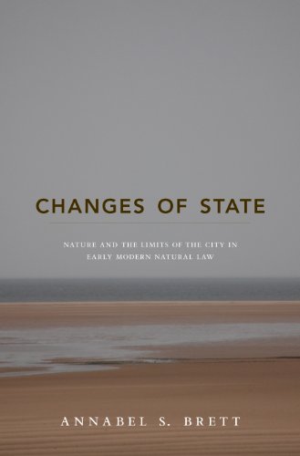 9780691141930: Changes of State: Nature and the Limits of the City in Early Modern Natural Law