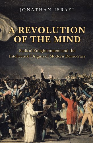 Beispielbild fr A Revolution of the Mind: Radical Enlightenment and the Intellectual Origins of Modern Democracy zum Verkauf von WorldofBooks