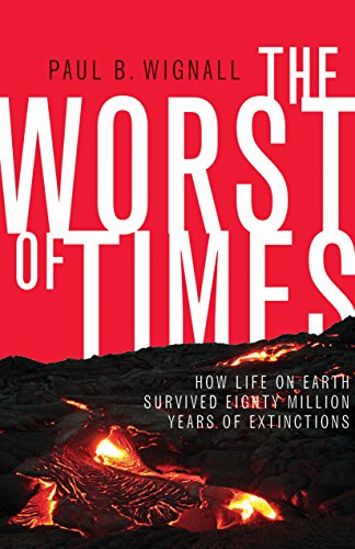 Beispielbild fr The Worst of Times: How Life on Earth Survived Eighty Million Years of Extinctions zum Verkauf von Mr. Bookman