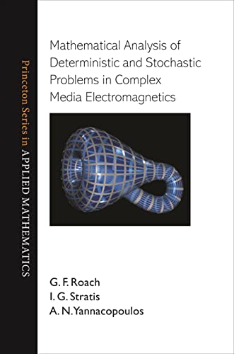 Imagen de archivo de Mathematical Analysis of Deterministic and Stochastic Problems in Complex Media Electromagnetics a la venta por Blackwell's