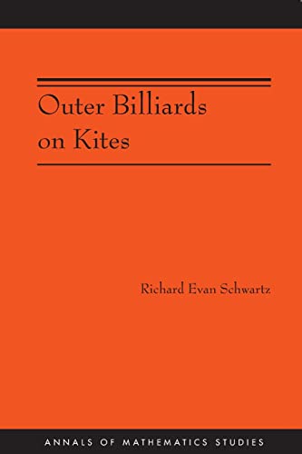 9780691142494: Outer Billiards On Kites (Am-171) (Annals of Mathematics Studies)