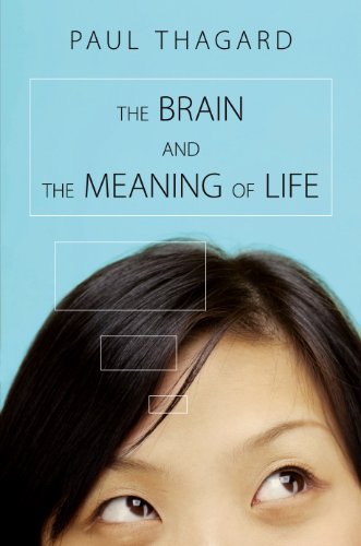 9780691142722: The Brain and the Meaning of Life