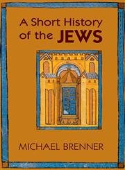 9780691143514: A Short History of the Jews