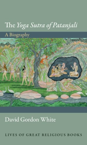 Beispielbild fr The Yoga Sutra of Patanjali: A Biography (Lives of Great Religious Books, 43) zum Verkauf von BooksRun
